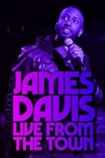 Watch James Davis: Live from the Town 9Movies