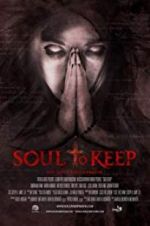 Watch Soul to Keep 9Movies