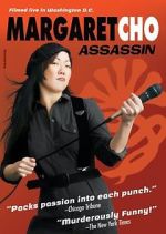 Watch Margaret Cho: Assassin 9Movies