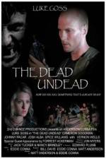Watch The Dead Undead 9Movies