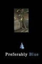 Watch Preferably Blue 9Movies