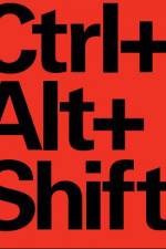 Watch Ctrl Alt Shift 9Movies