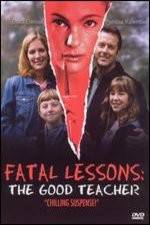 Watch Fatal Lessons The Good Teacher 9Movies