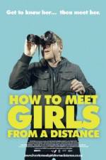 Watch How to Meet Girls from a Distance 9Movies