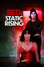 Watch Red Static Rising 9Movies