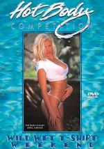 Watch Hot Body Competition: Wild Wet T-Shirt Weekend 9Movies