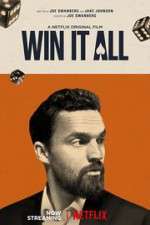 Watch Win It All 9Movies