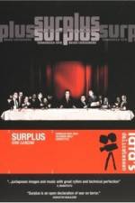 Watch Surplus Terrorized Into Being Consumers 9Movies