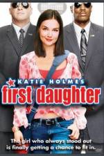 Watch First Daughter 9Movies