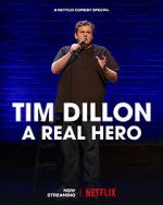 Watch Tim Dillon: A Real Hero (TV Special 2022) 9Movies
