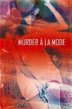 Watch Murder  la Mod 9Movies
