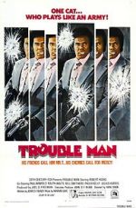 Watch Trouble Man 9Movies
