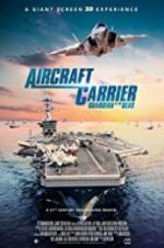 Watch Aircraft Carrier: Guardian of the Seas 9Movies