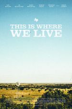 Watch This Is Where We Live 9Movies