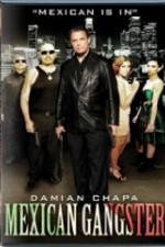 Watch Mexican Gangster 9Movies