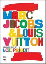 Watch Marc Jacobs & Louis Vuitton 9Movies