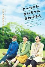 Watch Sue, Mai & Sawa: Righting the Girl Ship 9Movies