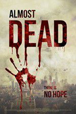 Watch Almost Dead 9Movies