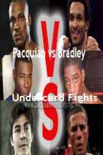 Watch Pacquiao vs Bradley Undercard Fights 9Movies