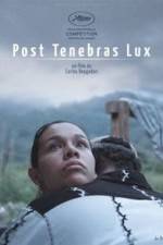 Watch Post Tenebras Lux 9Movies