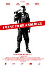 Watch I Want to Be a Soldier 9Movies