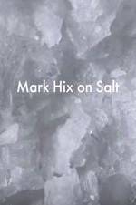 Watch Mark Hix on Salt 9Movies
