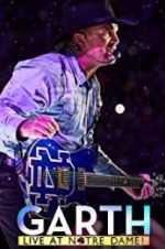 Watch Garth: Live at Notre Dame 9Movies