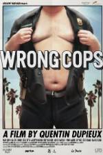 Watch Wrong Cops 9Movies