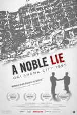 Watch A Noble Lie: Oklahoma City 1995 9Movies
