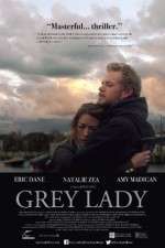 Watch Grey Lady 9Movies