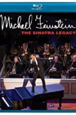 Watch Michael Feinstein: The Sinatra Legacy 9Movies
