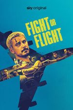 Watch Fight or Flight 9Movies