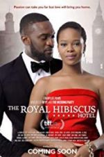 Watch The Royal Hibiscus Hotel 9Movies