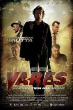 Watch Vares -  The Path Of The Righteous Men 9Movies