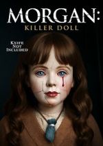 Watch Morgan: Killer Doll 9Movies