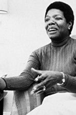 Watch Maya Angelou and Still I Rise 9Movies