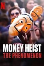 Watch Money Heist: The Phenomenon 9Movies