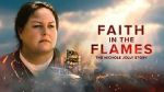 Watch Faith in the Flames: The Nichole Jolly Story 9Movies