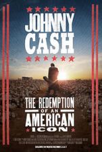 Watch Johnny Cash: The Redemption of an American Icon 9Movies