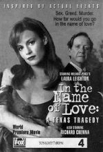 Watch In the Name of Love: A Texas Tragedy 9Movies