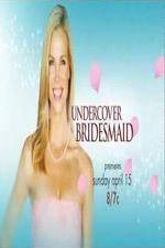 Watch Undercover Bridesmaid 9Movies
