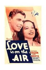Watch Love Is on the Air 9Movies