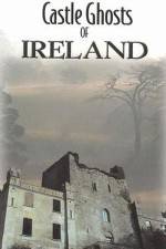 Watch Castle Ghosts of Ireland 9Movies