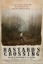 Watch Bastard\'s Crossing 9Movies