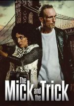Watch The Mick and the Trick 9Movies