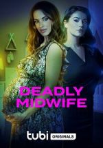 Watch Deadly Midwife 9Movies