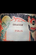 Watch Dragon vs. Ninja 9Movies