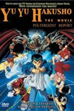 Watch Yu Yu Hakusho Poltergeist Report 9Movies