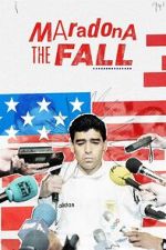 Watch Maradona: The Fall 9Movies