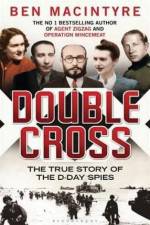 Watch Double Cross The True Story of the D-day Spies 9Movies